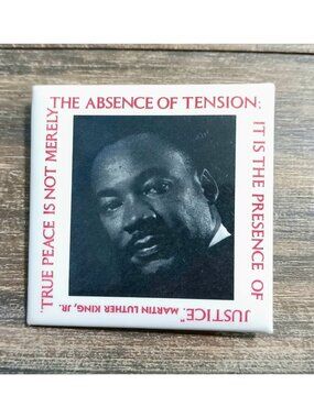 Dr. Martin Luther King Jr. Pin Badge True Peace Not Tension Is Justice Bag Gear
